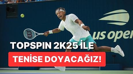 Tenis Tutkunları İçin Harika Bir Oyun Geliyor: TopSpin 2K25 Nisan Ayında Çıkacak