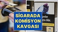 Kredi Kartına Komisyonla Satılan Sigara Kavga Çıkardı!
