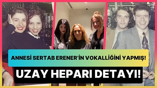 90'lı Yıllarda Vokalliğini Yaptığı Sertab Erener ile Annesini Yıllar Sonra Buluşturdu: Uzay Heparı Detayı!