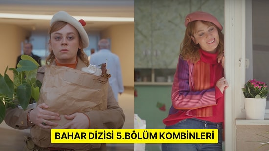 Bir Güldüren Bir Ağlatan Bahar Dizisinin 5. Bölümünde Giyilen Kıyafetler ve Benzer Öneriler