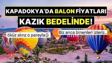 Kapadokya'da 50 Dakikalık Hava Balonu Turunun Fiyatını Duyunca Kendi Ülkenizde Turist Olmak İsteyeceksiniz