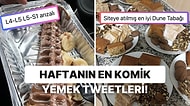 Yemeklerle İlgili Paylaşımlarıyla Hepimizi Mizaha Doyuran Kullanıcılardan Haftanın En Komik Yemek Tweetleri