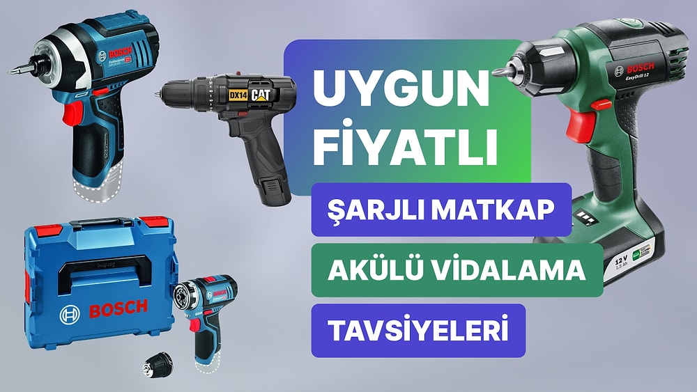 Ev İşlerini Ustalıkla Bitirmenizi Sağlayacak İndirimli Şarjlı Matkap ve Vidalama Tavsiyeleri