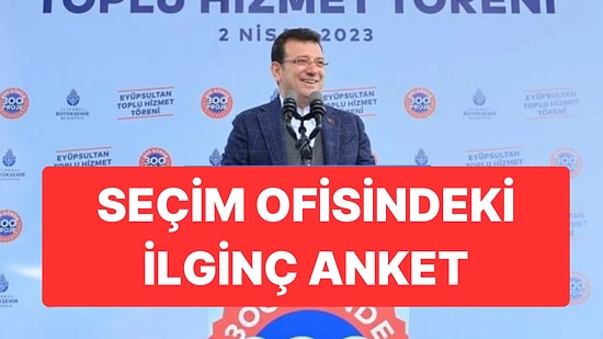 Ekrem İmamoğlu’nun Çalışma Ofisindeki Anket: Fark Yüzde 13’ün Üzerinde!