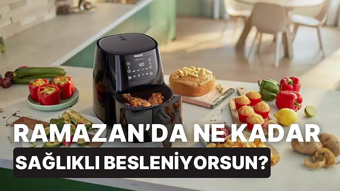 Bize Günlük Yaşamından Bahset, Sana Ramazan'da Ne Kadar Sağlıklı Besleneceğini Söyleyelim!