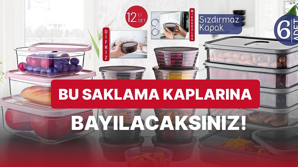 Düzen Aşığı Olanların Mutfağından Eksik Etmediği Saklama Kapları