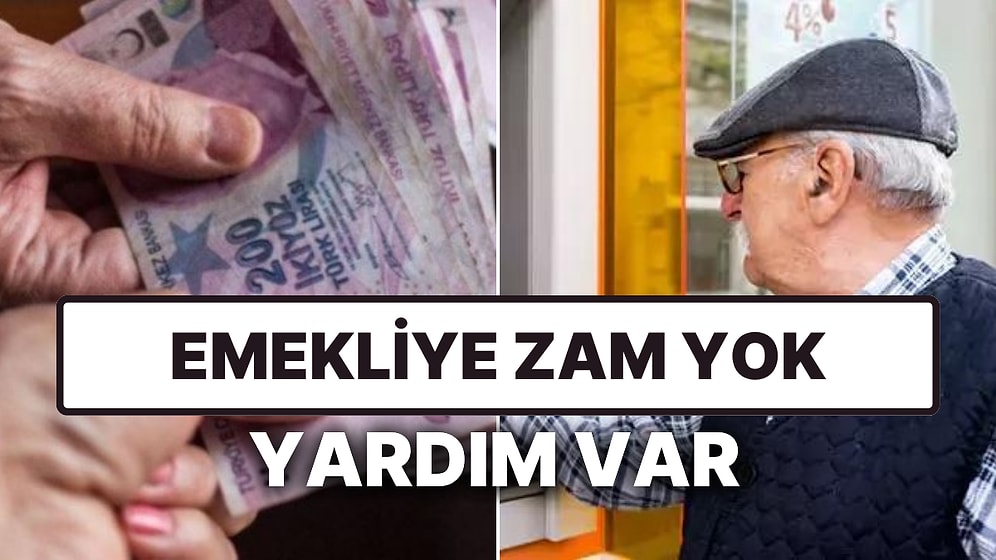 Emekliye Zam Yok, Yardım Var: Hükümetin 10 Bin Lira Maaş Alanlara Yönelik "Kart" Planı Ne?