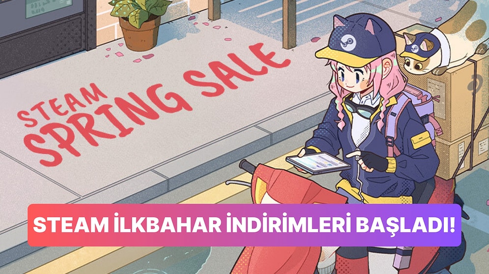 Ucuza Oyun Almanın En İyi Adresi Olan Steam İlkbahar İndirimleri Başladı!