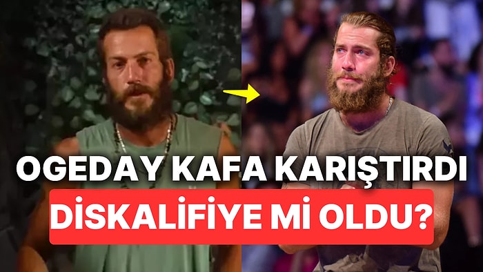 Survivor All Star'da Ogeday Girişken Pılını Pırtını Toplayıp Kafaları Karıştırdı: Ogeday Diskalifiye mi Oldu?