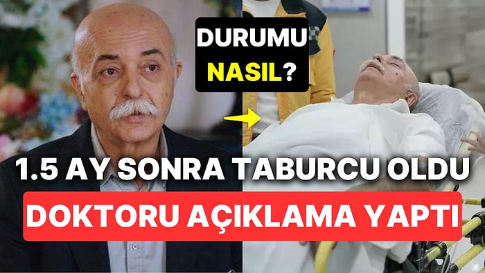 Bir Buçuk Ay Sonra Taburcu Olan Settar Tanrıöğen'in Doktorundan İlk Açıklama Geldi