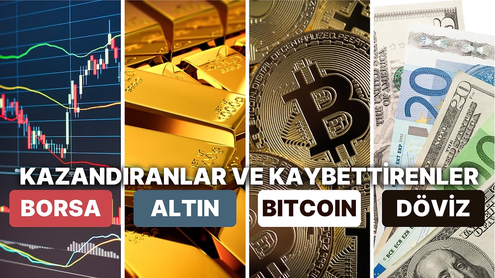 Borsa, Altın, Dolar, Bitcoin: Haftanın En Çok Kazandıran Yatırımları!