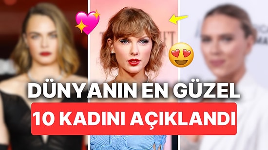Uzmanlar Yine Konuştu: Altın Orana Göre Dünyanın En Güzel 10 Kadını Belirlendi!