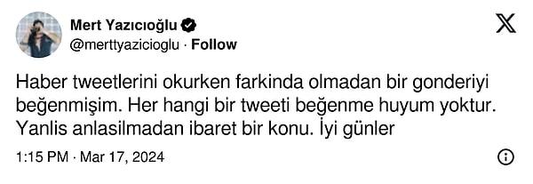 Yazıcıoğlu, "Haber tweetlerini okurken farkında olmadan bir gönderiyi beğenmişim" açıklamasında bulundu. 👇