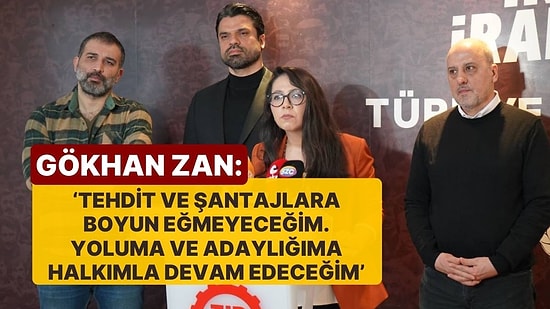 TİP, Gökhan Zan'ın Adaylığını Geri Çekti: Gökhan Zan'dan Açıklama Geldi
