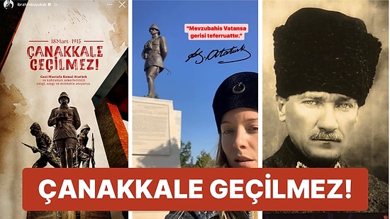 Ünlü İsimlerden 18 Mart Çanakkale Zaferi'nin 109. Yıl Dönümünü Kutladıkları Paylaşımlar Geldi!