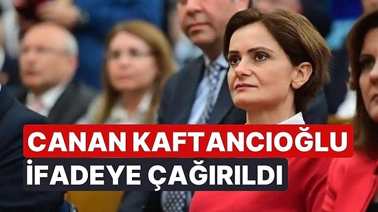 CHP'de 'Para Sayma' Görüntülerinde Yeni Gelişme: Canan Kaftancıoğlu İfadeye Çağırıldı