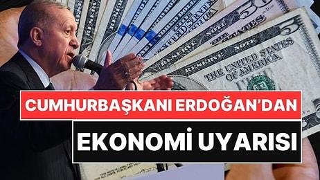 Cumhurbaşkanı Erdoğan'dan 'Ekonomi' Açıklaması: "Felaket Senaryosu Yazanları Takip Ediyoruz"