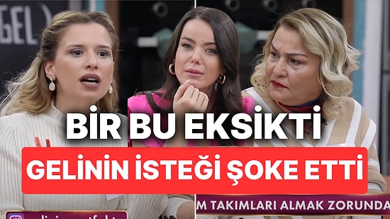 Bir de Bu Çıktı: Gelinim Mutfakta'da Kayınvalidesinden 'Akıllı' Yemek Odası Takımı İsteyen Gelin Şoke Etti