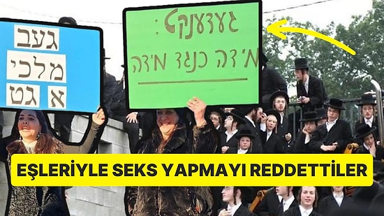 New York'taki Yahudi Kadınlar Baskıcı Evlilik Yasasından Kurtulmak İçin Seks Grevine Başladı