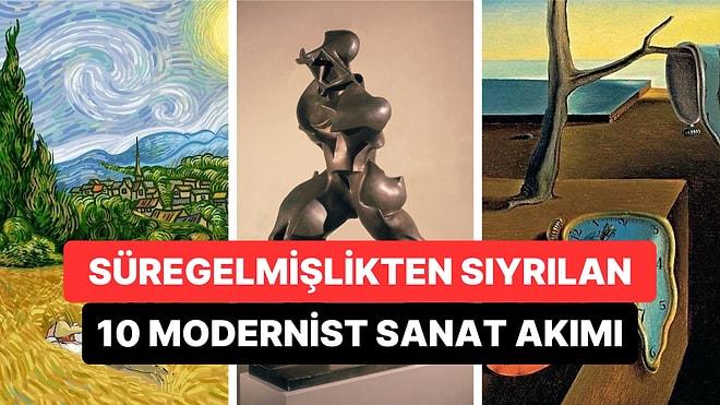 20.Yüzyılın Sanat Dünyasını Derinden Etkileyen 10 Modernist Sanat Akımı Hakkında Bilgiler