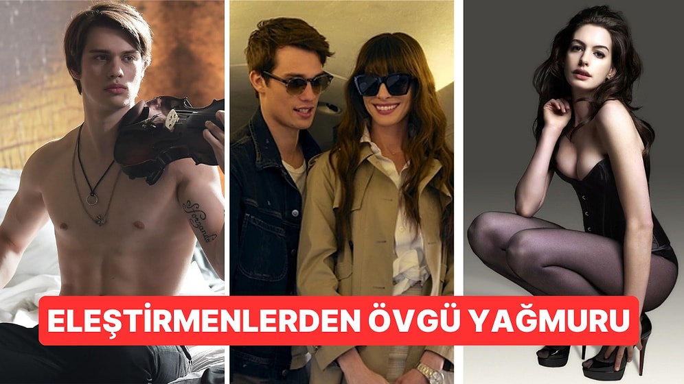 Anne Hathaway'in Yeni Romantik Komedi Filmi Henüz İzleyiciyle Buluşmadan Ortalığı Kasıp Kavurdu!