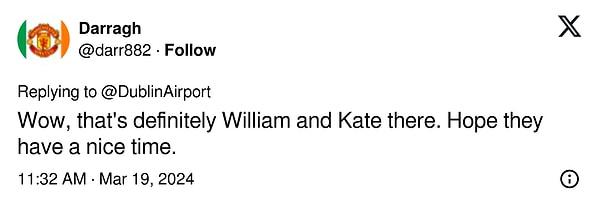 "Vay be, oradakiler kesinlikle William ve Kate. Umarım güzel vakit geçirirler"