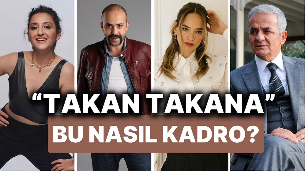 Zafer Algöz ve Ecem Erkek'in de Rol Aldığı Takan Takana Filminin Güçlü Oyuncu Kadrosu Dikkat Çekti!