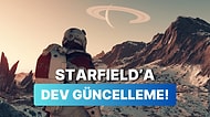 Starfield İçin 500 Hatanın Kökünü Kazıyacak Güncelleme Geldi