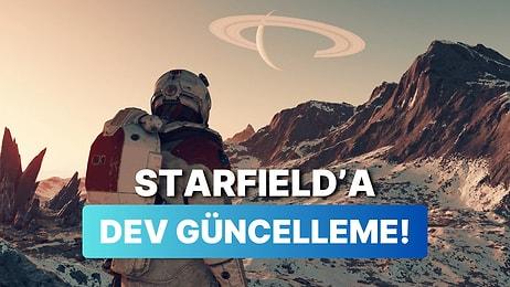 Starfield İçin 500 Hatanın Kökünü Kazıyacak Güncelleme Geldi