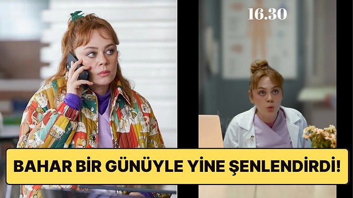 Demet Evgar'ın Her Hali Ayrı Komik: Show TV'nin Hazırladığı "Bahar'ın Bir Günü" Editi Modunuzu Yükseltecek!