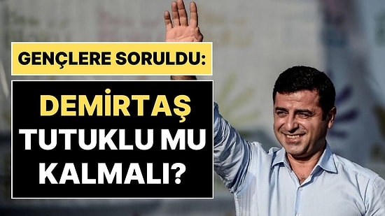 KONDA Araştırması: Türkiye'de Gençler Selahattin Demirtaş'ın Tutukluluğu Hakkında Ne Düşünüyor?