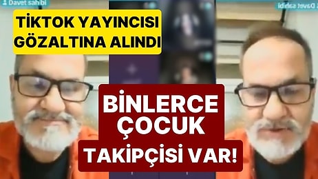 İstismarcı Olduğu İddia Edilen TikTok Yayıncısı Gözaltına Alındı: Binlerce Çocuk Takipçisi Var!