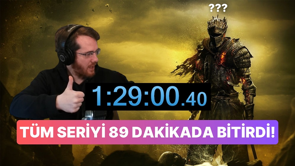 Bir Oyuncu Tüm Dark Souls Oyunlarını Sadece 89 Dakikada Bitirerek Rekor Kırdı!