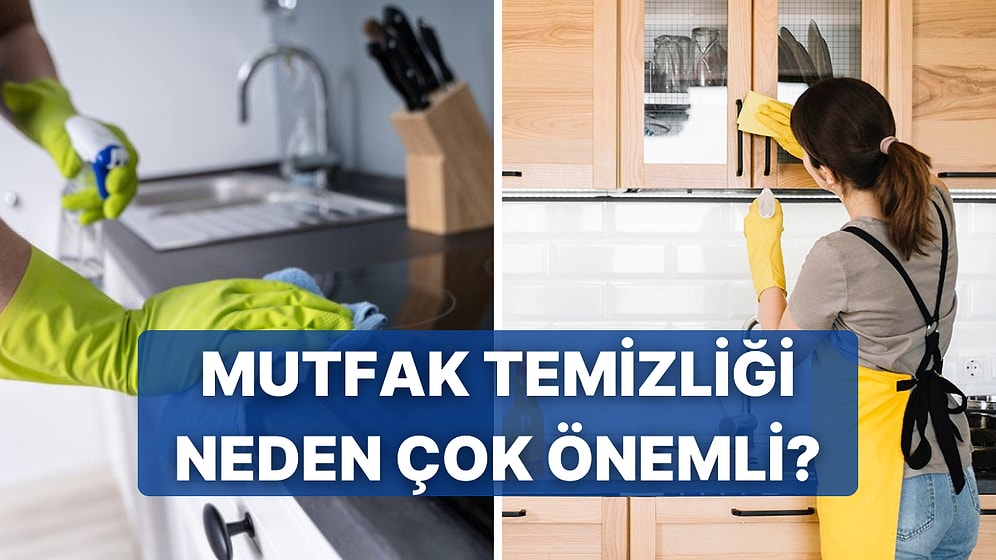 Her Şeyin Başı Sağlık! Mutfak Temizliğini Çok Önemli Kılan 10 Detay