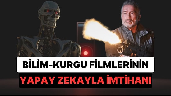 Dünden Bugüne Filmlerin Yapay Zeka Hakkında Hep Yanlış Anladığı 10 Şey