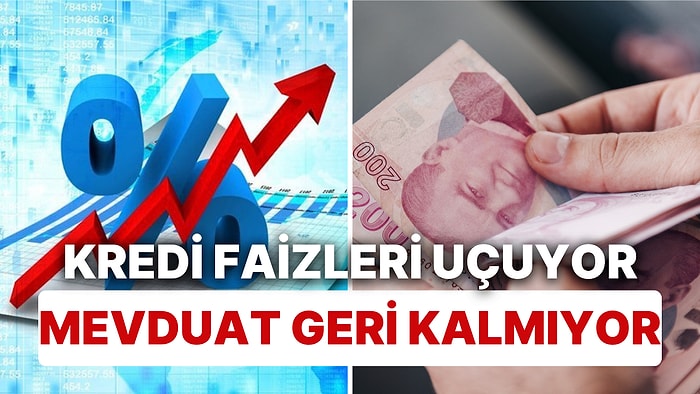 Herkesin Ana Hesabı Faiz: Kredi Faizleri Uçuyor, Mevduat Geri Kalmıyor