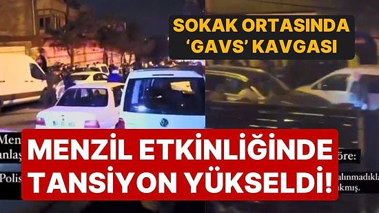 Menzil Üyelerinden Sokak Ortasında 'Gavs' Kavgası! Taraflara Polis Müdahale Etti
