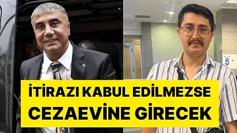 Sedat Peker'in İddialarını Haberleştiren Gazeteciye Hapis Cezası: İtirazı Kabul Edilmezse Cezaevine Girecek