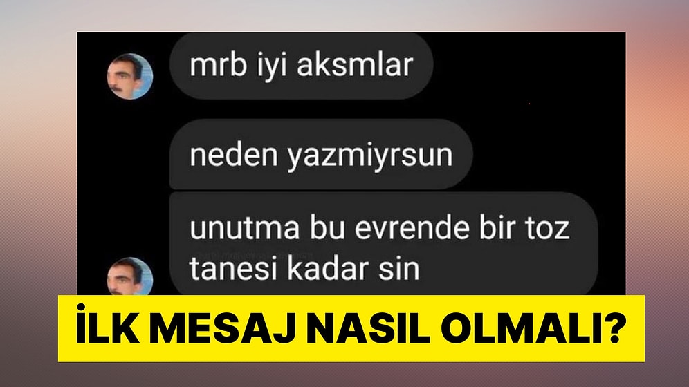 İdeal İlk Mesajın Nasıl Olması Gerektiğini Göstererek İlişki Koçluğuna Göz Kırpan Kişiler