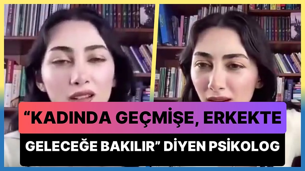 Bakire Kadın İsteyen Erkekleri Savunan Psikolog: 'Kadınların da Arabası Yok, Arabalı Erkek İstiyorlar'