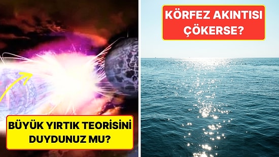 Daha Birçoğumuzun Haberi Olmadan Dünya'daki Yaşamı Sona Erdirebilecek 15 Korkutucu Senaryo