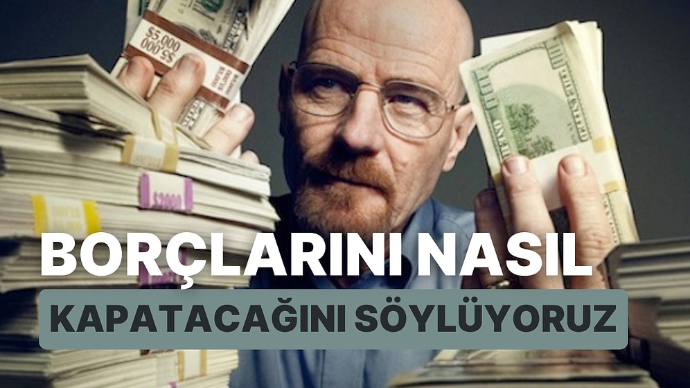 Borçlarını Nasıl Kapatacağını Söylüyoruz!