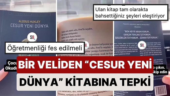 14 Yaşındaki Çocuğuna Okutulan "Cesur Yeni Dünya" Kitabına Tepki Gösteren Veli Soslyal Medyayı İkiye Böldü