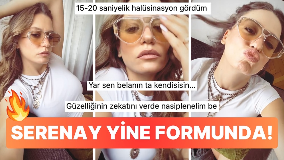 Yine Poz Kesti: Aniden Kendine Yükselen Serenay Sarıkaya'nın Paylaşımı Ortalığı Ayağa Kaldırdı!