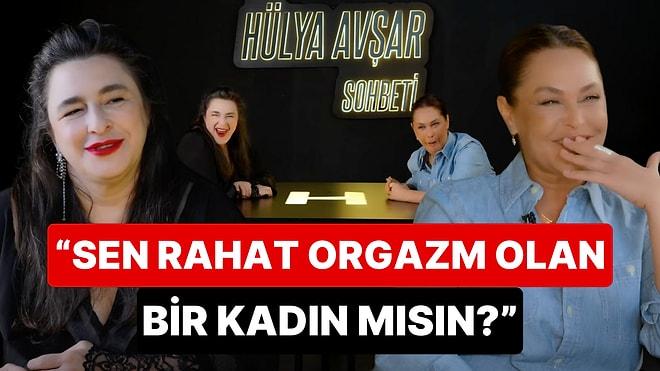 Hülya Avşar'a Konuk Olan Esra Dermancıoğlu'ndan Beklenmedik Orgazm Sorusu!