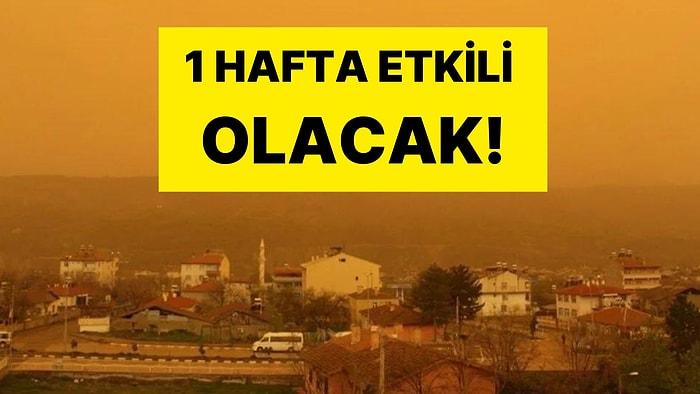 1 Hafta Etkili Olacak! Uzman Uyardı: Türkiye Çöl Tozunun Etkisinde Kalacak