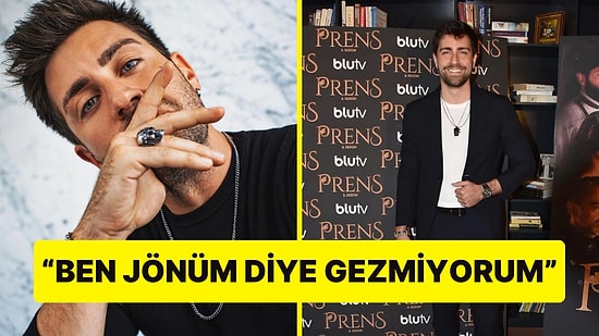 Prens Dizisinin Gemicisi Çağlar Ertuğrul'dan Jön Açıklaması: "Ben Jönüm Diye Gezmiyorum"