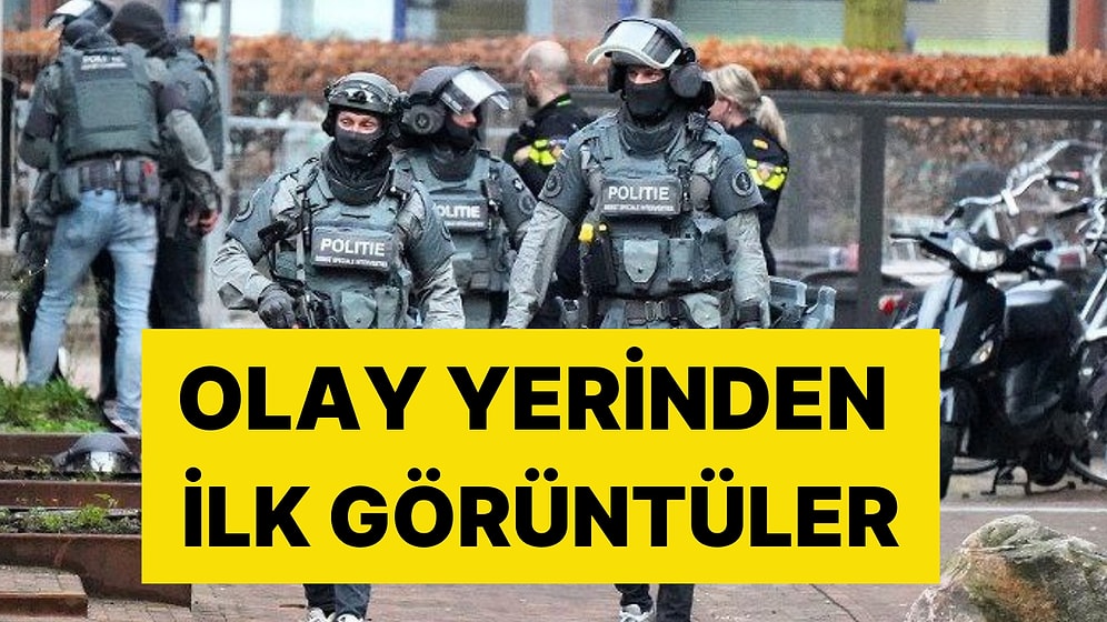 Hollanda'da Ortalık Karıştı! Çok Sayıda Kişinin Rehin Alındığı Açıklandı, Bölgedeki Evler Tahliye Edildi