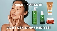 Vichy'den Cildinize Bahar Hediyesi: Bakım Rutininize Yenilik Getirecek İndirimler