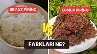 Basmati'den Carolina'ya Dünya Genelinde Yaygın Olarak Kullanılan 12 Farklı Pirinç Türü